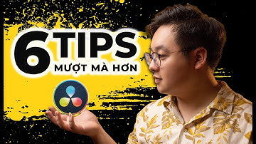 Cách để Davinci Resolve chạy MƯỢT NHẤT có thể!