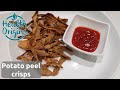Potato peel crisps (no oil)