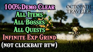 Infinite Exp Trick and 100% Demo Clear for Octopath Traveler 0!