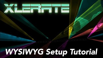 XLERATE WYSIWYG Setup