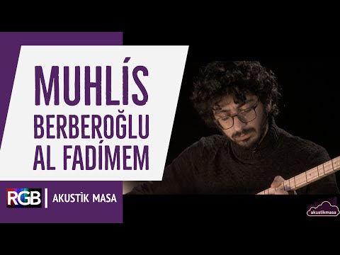 Bozlak Açış ile Al Fadimem - Muhlis Berberoğlu /akustikmasa