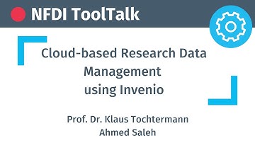 NFDI ToolTalk: Cloud-based Research Data Management using Invenio (20 February 2023)