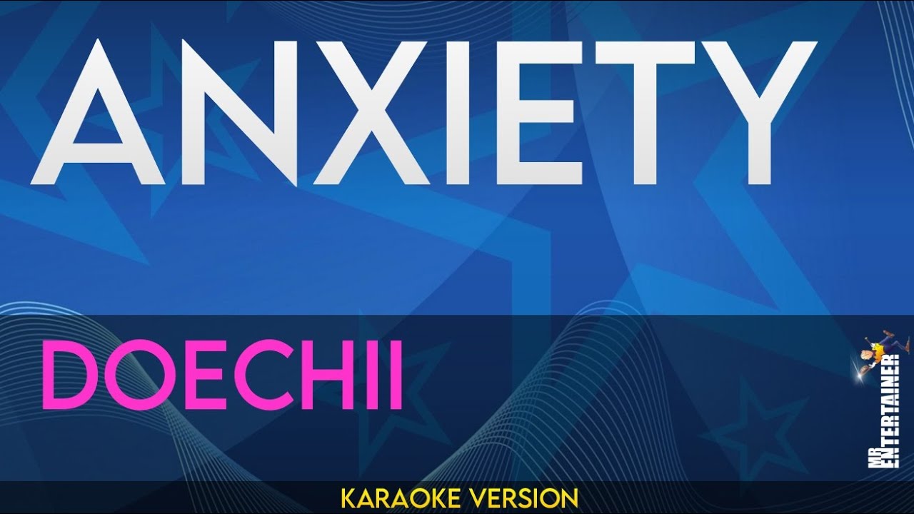 Anxiety - Doechii (KARAOKE) Anxiety - Doechii (KARAOKE)