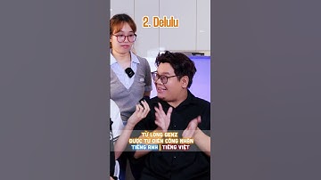 Từ Lóng Gen Z Được Từ Điển Cambridge Công Nhận #shorts