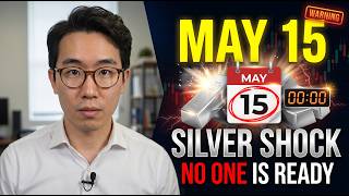 Something Big Happens to Silver on May 15 — And Nobody Is Prepared for It