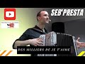 Seb'Presta: Des milliers de je t'aime ( Boston)