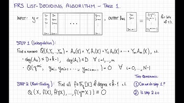 Lecture 13, Video 2: List-Decoding FRS Codes, Take 1
