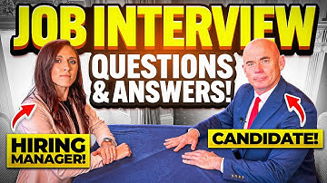TOP 21 INTERVIEW QUESTIONS & ANSWERS! (How to PASS a JOB INTERVIEW!) Interview Tips!