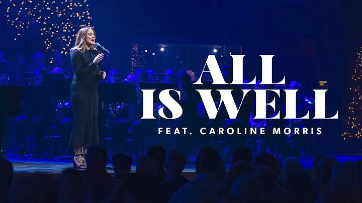 All is Well | feat. Caroline Morris