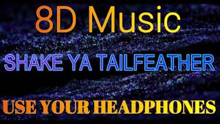 🎵 8D Music -  Nelly, P. Diddy, Murphy Lee - Shake Ya Tailfeathers - 🎵 8D Audio