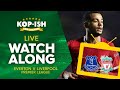 Everton vs liverpool  live match watchalong