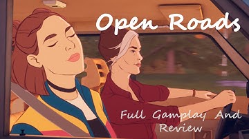 Open Roads | Full Game | Long play | No Commentary