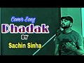 Dhadak  title track i cover song i sachin sinha i ishaan  janhvi i ajay gogavale  shreya ghosal