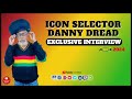 Official #Reggae History: Selector Danny Dread #Exclusive Interview Live in #Jamaica 🇯🇲 2024