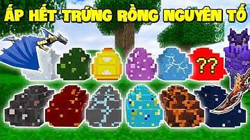 MINECRAFT KỴ SĨ RỒNG 2 - TẬP 26 | ẤP HẾT TRỨNG RỒNG NGUYÊN TỐ VÀ CHẾ TẠO ĐÔI CÁNH CỦA RỒNG THẦN