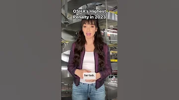 OSHA S 1st Highest Penalty In 2023 