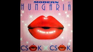 Modern Hungária ‎- Csók X Csók