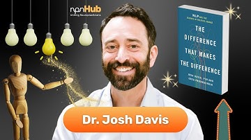 The Difference That Makes the Difference - In the Brain with Dr. Josh Davis