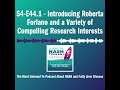 S4-E44.1 - Introducing Roberta Forlano and a Variety of Compelling Research Interests