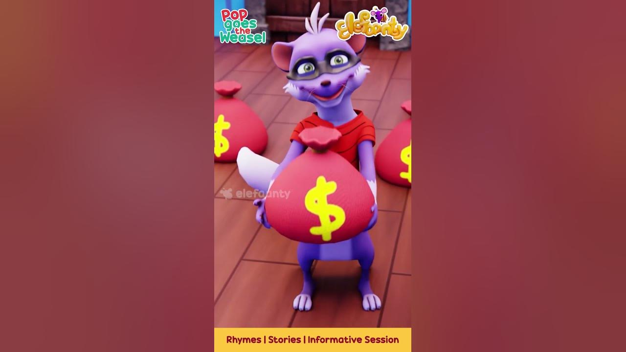 Watch Pop Goes The Weasel Now on Elefaanty