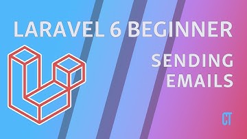 Laravel 6 Beginner - e14 - Sending Emails