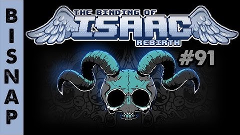 Bisnap Plays Isaac: Rebirth Episode 91 - The Lost (Part 1)