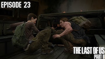 THE LAST OF US 2 Walkthrough Gameplay Part 23 - SERAPHITES AMBUSH (Last Of Us 2)