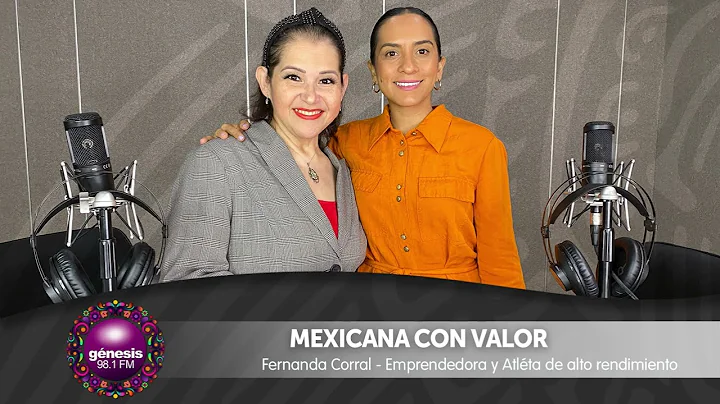 Mexicanos con Valor: Fernanda Corral
