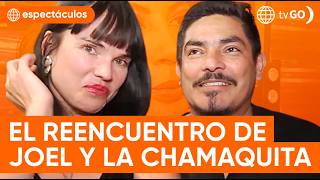 Joel Y La Chamaquita Se Reencontrarán Luego De 10 Años América Espectáculos Hoy