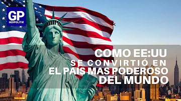 ¿Cuándo se convirtió Estados Unidos en el país más poderoso?