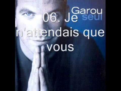 Garou  Seul Full Album