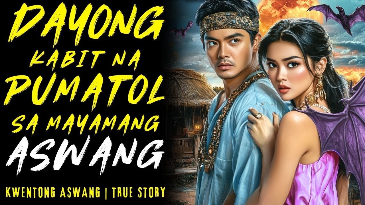 DAYONG KABIT NA PUMATOL SA MAYAMANG ASWANG I Kwentong Aswang I True Story