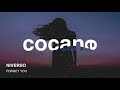 NIVERSO - Forget You [ Official Video ]