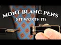 Is It Worth It? Montblanc Meisterstück 149 146 144 Fountain Pens, Ballpoint & Mont Blanc Rollerball