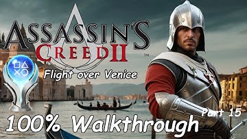 Ezio Collection: Assassin’s Creed II PS5 100% Walkthrough Part 15