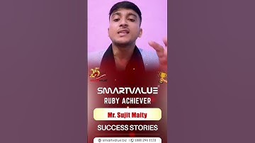 SmartValue Ruby Achiever | Mr. Sujit Maity | SmartValue Success Stories