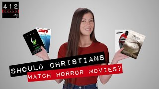 Should Christians watch horror movies? | 412teens.org