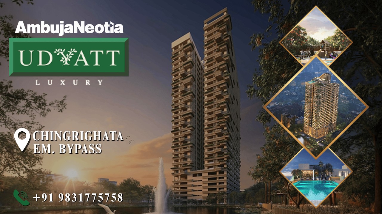 Ambuja Neotia Udyatt | Luxury EM Bypass Homes