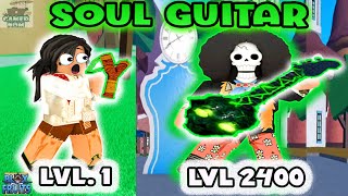 Noob to Max Lvl Using Soul Guitar in BloxFruits