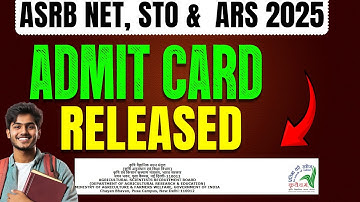 ASRB NET, ARS, SMS, STO Admit Card 2025 Out | Download Link & Updates @FoodScienceAdda247