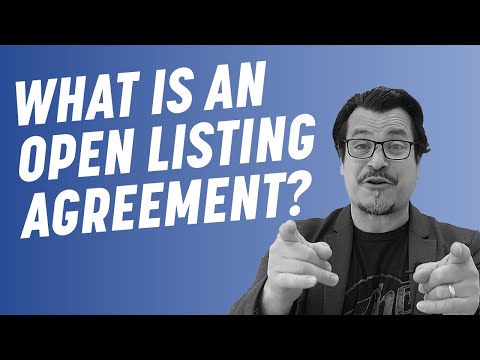 वीडियो: एक खुली लिस्टिंग समझौता क्या है?