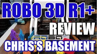 Robo 3d R1 3d Printer  Review  Chriss Basement