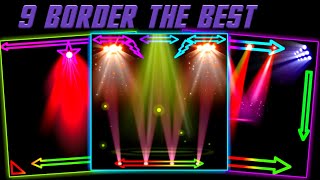 9 Menthan Bingkai atau Border Spektrum Keren | untuk Quotes no text || KINEMASTER #22