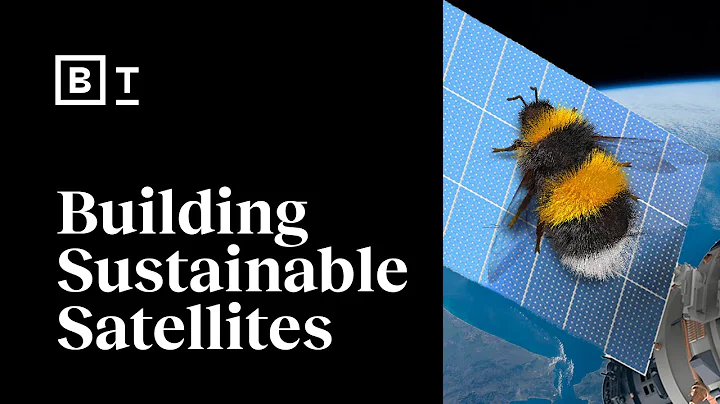 We need sustainable space tech. One solution - bee...