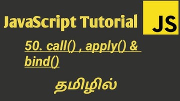JavaScript call(),bind() and apply() Methods in Tamil | JavaScript Tutorial in Tamil