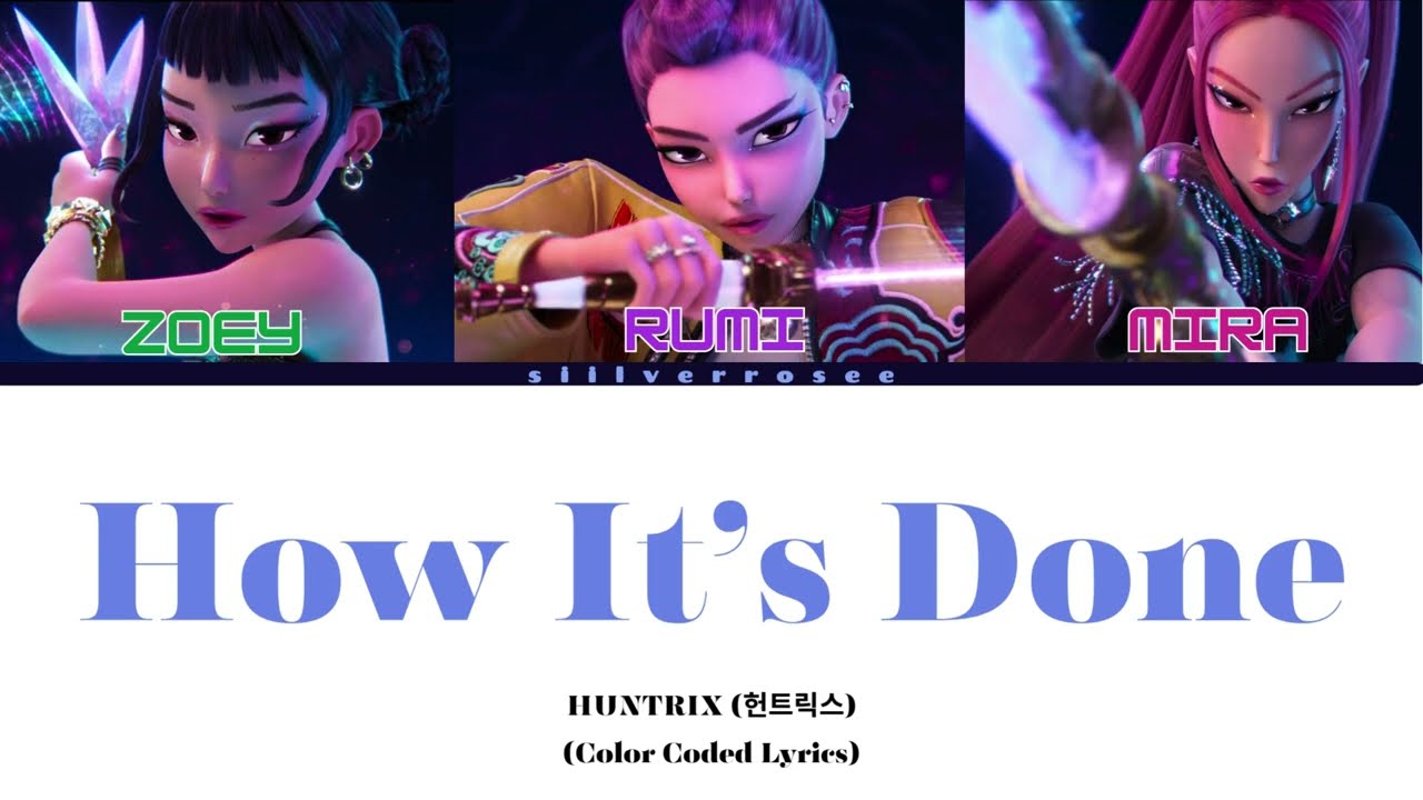 HUNTRIX (헌트릭스) (Color Coded Lyrics) - How It's Done