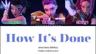 HUNTRIX (헌트릭스) (Color Coded Lyrics) - How It's Done