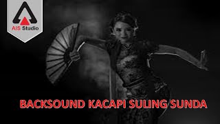 (AIS 2000) // BACKSOUND KACAPI SULING SUNDA