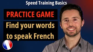 Practice the French basics to get confidence in spoken French | Relax You Learn French