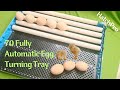 70 eggs turning tray for making fully automatic homemade egg incubator | Best automatic egg turner